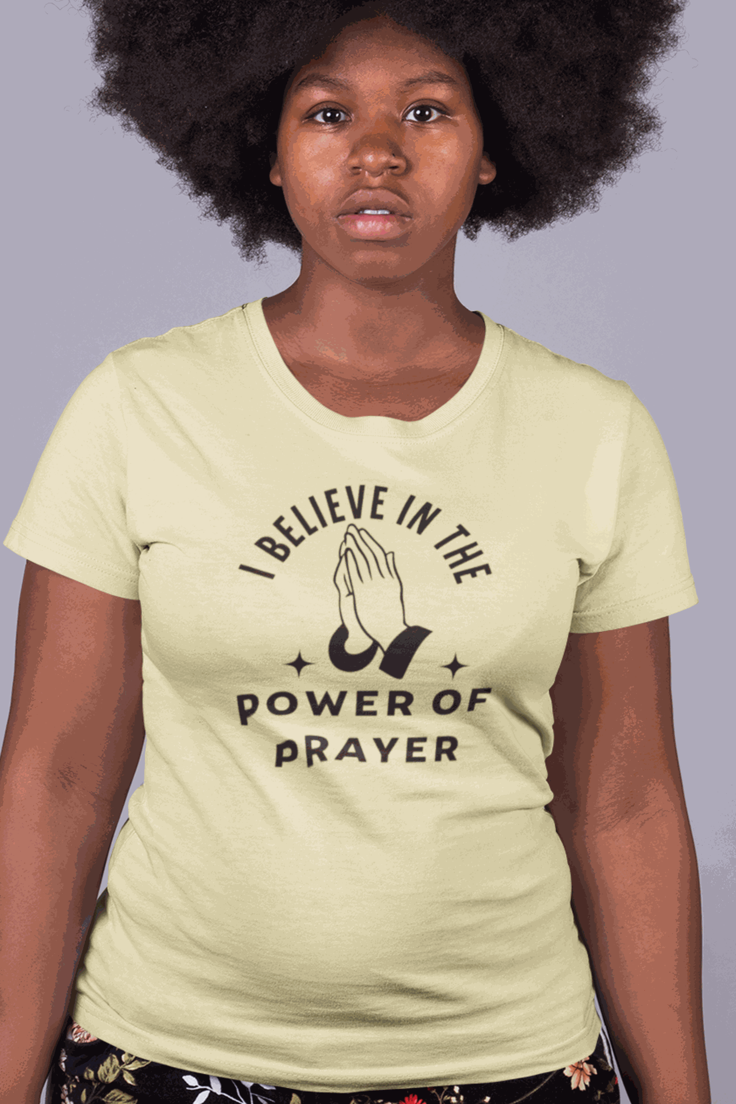 I Believe In The Power Of Prayer. Spiritual Apparel.