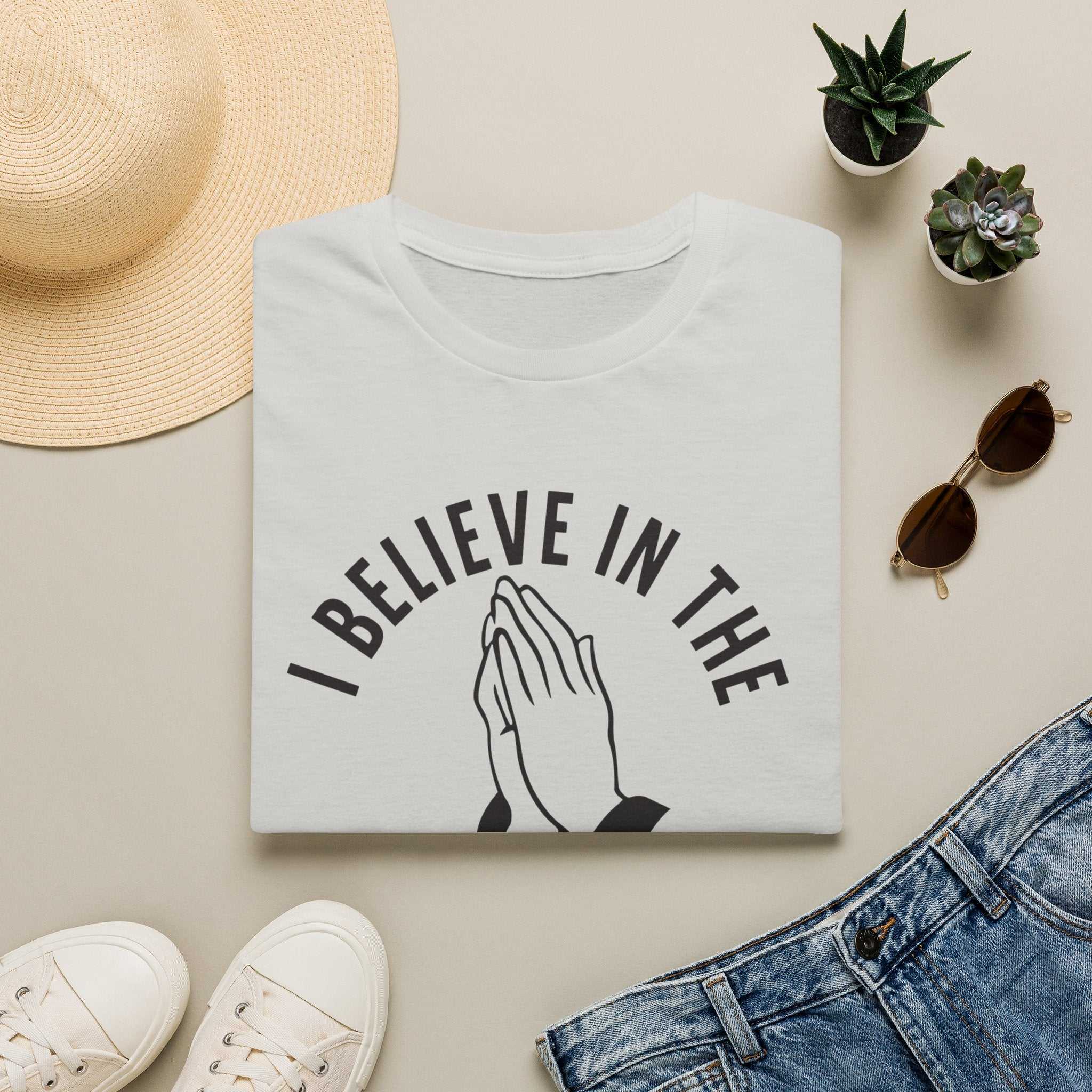 I Believe In The Power Of Prayer. Spiritual Apparel.