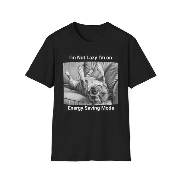Dog Lover T-Shirt with dog laying on couch and "I'm not lazy I'm in saving mode" phrase.